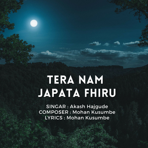 Tera Nam Japata Fhiru