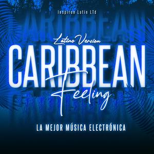 Caribbean Feeling (Latino Version)