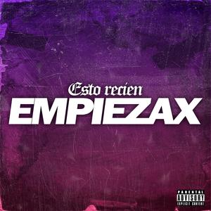 Esto Recién Empiezax