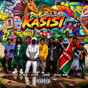 KASISI (feat. K11DD, LAMQO & SKILLY BOB)