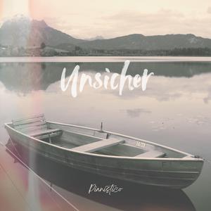 Unsicher (Piano Version)