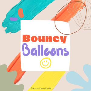 Bouncy Balloons