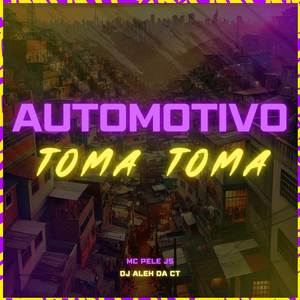 Automotivo Toma Toma