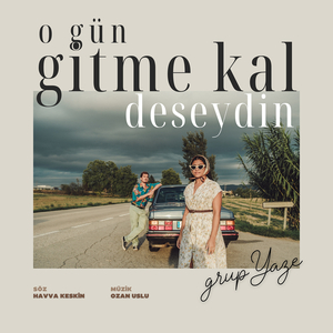 O Gün Gi̇tme Kal Deseydi̇n