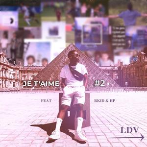 Je t'aime 2 (feat. RKID & HP)