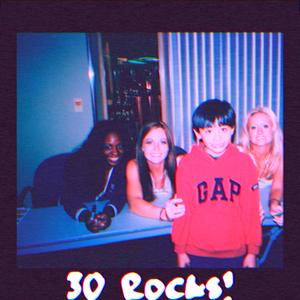 30 ROCKS!