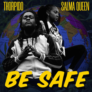 Be Safe (feat. Salma Queen)
