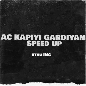Aç Kapıyı Gardiyan Speed Up