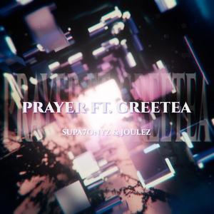 Prayer (feat. Greetea)