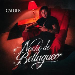 Noche de bellaqueo