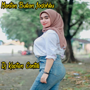 Mantan Bukan Jodohku