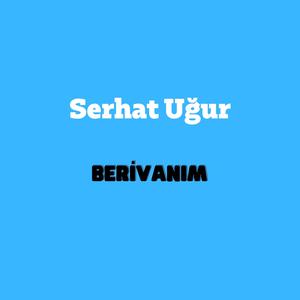 Berivanım