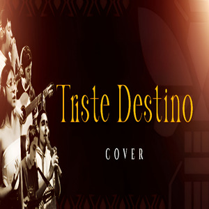 Triste Destino (Cover)