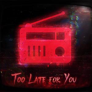 Too Late For You (feat. Mcgwire)