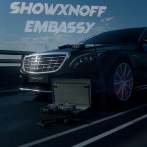 Embassy (feat. Showxnoff)