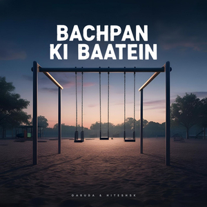 Bachpan Ki Baatein