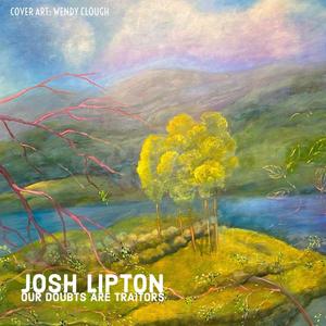 Our Doubts Are Traitors