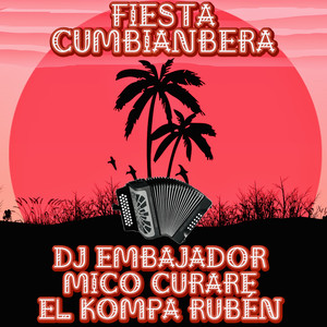 Fiesta Cumbianbera (Radio Edit)