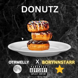 DONUTZ (feat. BorynnStarr)