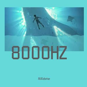 8000hz（prod by FRESH_ye）