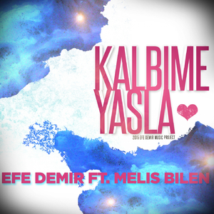 Kalbime Yasla (Original Mix)