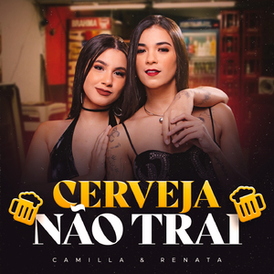 Cerveja Não Trai