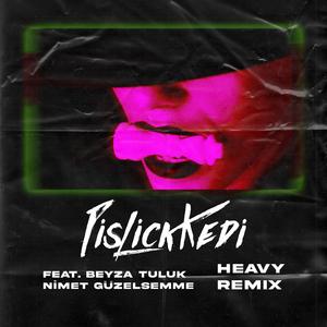 Toksik (feat. Beyza Tuluk & Nimet Güzelsemme) (Heavy Remix)