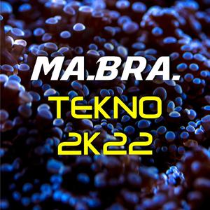 Tekno 2k22 (Mix)