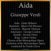 Orchestra Of The Metropolitan Opera - Aida, IGV 1, Act. I, Scene 1: