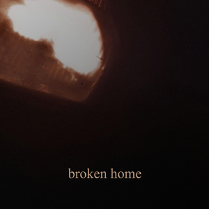 Broken Home