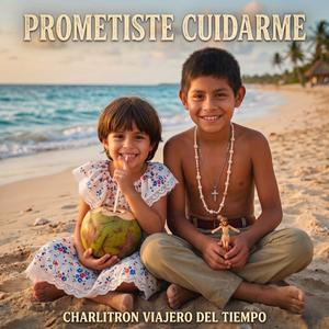 Prometiste Cuidarme
