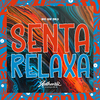 DJ DK3 - Senta Relaxa