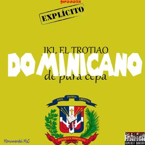 Dominicano de Pura Cepa