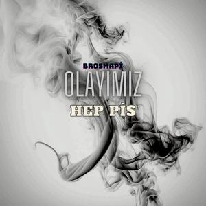 Olayımız Hep Pis (Drill)