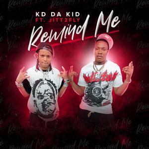 Remind Me (feat. Jitt2fly)
