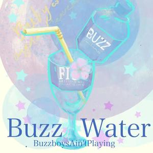 Buzz water [Prod. Dayzero]