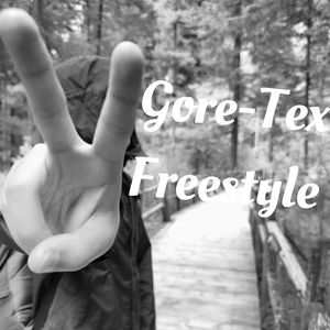 Gore-Tex Freestyle(prod. Tekilla)