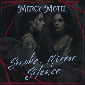 Smoke Mirror Silence
