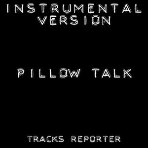 Pillowtalk (Instrumental Version)
