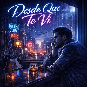 Desde que te vi