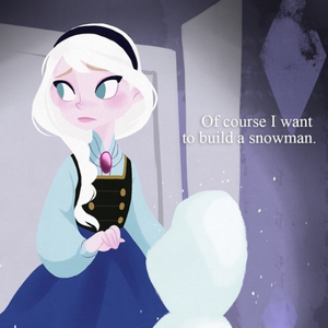 Do You Want To Build A Snowman?