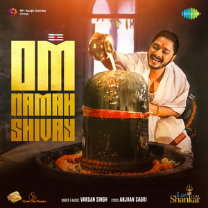 Om Namah Shivay (From "Luv You Shankar")