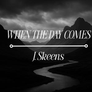 When The Day Comes