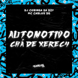 Automotivo Chá de Xerec4