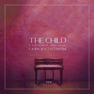 The Child (Resonant Version)