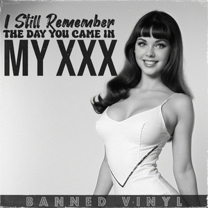 I Still Remember The Day You Came In My xxx