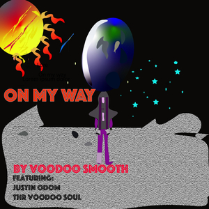 On My Way (feat. Justin Odom & The Voodoo SOul)