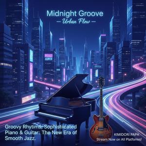 Midnight Groove : Urban Flow