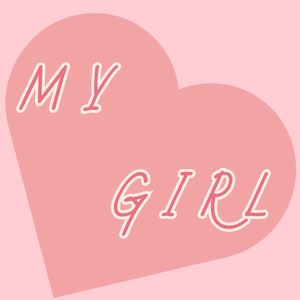 MY GIRL
