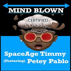 MIND BLOWN (feat. Petey Pablo)